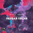 RAFU NADO - Первая песня