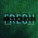 Jimmytop SevenTEA - Fresh Remix