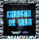 MC Rd Mc Magrinho Mc Gw feat DJ Derek xx - Cora o de Gelo