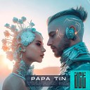 Papa Tin - You and Me Radio Mix