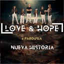 Love Hope Parousia - Amor de Mi Vida