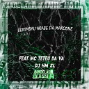 DJ HM ZL feat Mc Teteu da VA - Berimbau Arabe da Marcone