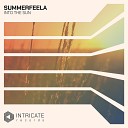Summerfeela - Into The Sun Original Mix