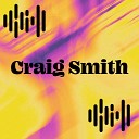 Craig Smith - I Love to Be in Jamaica