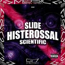 DJ GS7 - Slide Histerossal Scientific