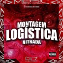DJ WZN ORIGINAL MC BM OFICIAL - Montagem Log stica Nitrada