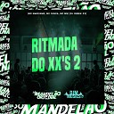Mc Magrinho MC Yanca Mc Mn feat DJ Derek XX - Ritmada do Xx s 2