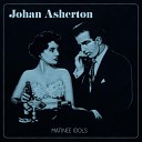Johan Asherton - No Doubt About It