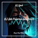 DJ Apok - Ada Pok Gen Dut