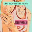 Chris Rockford Miq Puentes - Dilemma Extended Mix