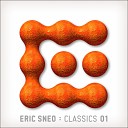 Eric Sneo - Bang That Brain Reworked Remastered