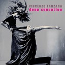 Vincenzo Lanzara - Just 4 U Radio Edit