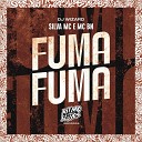 Silva Mc MC BN DJ Wizard - Fuma Fuma