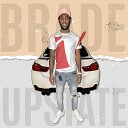 Brade Upstate - Boss up 2