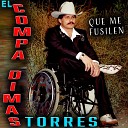 El Compa Dimas Torres - M s de una Vez