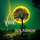 Sultonov - Vibe