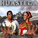 Trio Cultura Huasteca Trio Armonia Huasteca - La Petenera