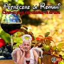 Petrecere la Romani - SA FACEM O BETIE