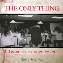 Dramarama - The Only Thing Stupid Brilliant Dusty Trail…