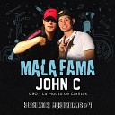 Mala Fama John C - C90 La Motito de Carlitos Sesiones Musikeras…
