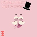 Kooltek - Mr Pops