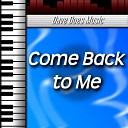 Dave Does Music - Come Back to Me Instrumental Version