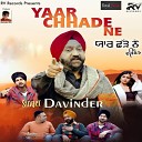 Davinder - Yaar Chhade Ne