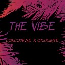 Concourse Oxigenate - The Vibe