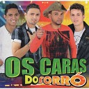 Os Caras do Forro - ENTRE A SERPENTE E ESTRELA