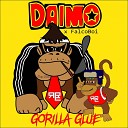 DaiMo feat FalcoBoi - Gorillaglue
