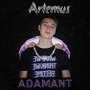 Artemus - Adamant