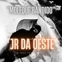 JR DA OESTE PSK ON BEAT - Moleque Bandido