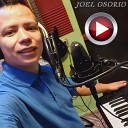 Joel Osorio - Coros de Fuego Vol 1 En Vivo