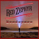 Red Zephyr - Dope on a Rope