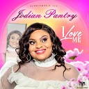 Jodian Pantry - I Love Me