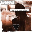 RTTWLR BeatQueche - De La Cocaine