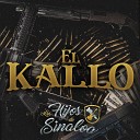 Los Hijos De Sinaloa - El Kallo