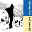 The Son Of Dog - I Don t Even Know