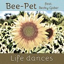 Bee-Pet feat. Becky Gaber - Life Dances