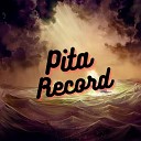 Pita Record - Don t Need His Home