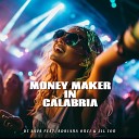 DJ Sava feat Adriana Onci Lil Jon - Money Maker in Calabria Club Version