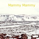 Michelle Throop - Mammy Mammy