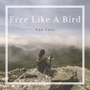 Yan Loec - Free Like a Bird