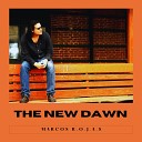 Marcos R o j a s - The New Dawn feat 80 M o r s