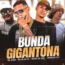 Trov o no Beat Mc Ninho MC CH da Z O feat XURRASCO… - Bunda Gigantona