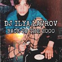 DJ ILYA LAVROV - NIGHTMARE 1 0