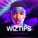 WizTips - Letter to My Ex