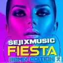 SejixMusic - Fiesta Reductionz Radio Edit
