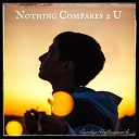 Carolyn Hollingsworth - Nothing Compares 2 U