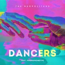 The Neopolitans feat MagnumOneFive - Dancers